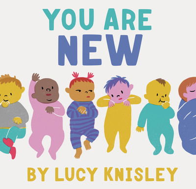 You Are New - Lucy Knisley - Książki - Chronicle Books - 9781452161563 - 12 marca 2019