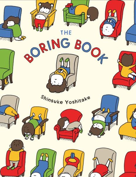 Cover for Shinsuke Yoshitake · The Boring Book (Hardcover Book) (2019)