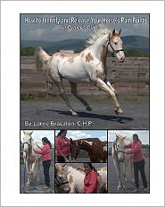 Cover for Lorrie Bracaloni C H P · How to Identify and Release Your Horse's Pain Points: an Owner's Guide (Paperback Book) (2009)