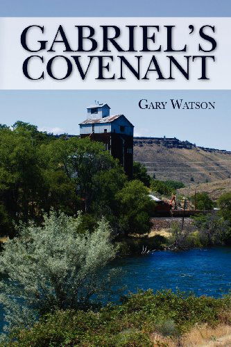 Cover for Gary Watson · Gabriel's Covenant (Paperback Bog) (2012)