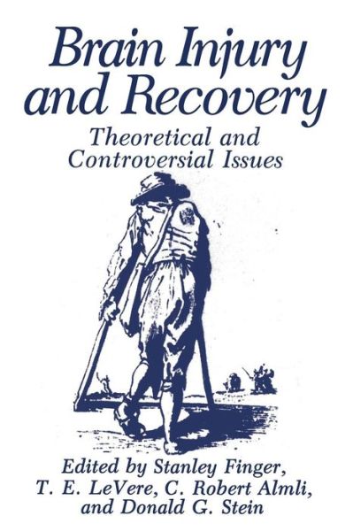 Cover for C Robert Almli · Brain Injury and Recovery: Theoretical and Controversial Issues (Paperback Book) [Softcover reprint of the original 1st ed. 1988 edition] (2012)