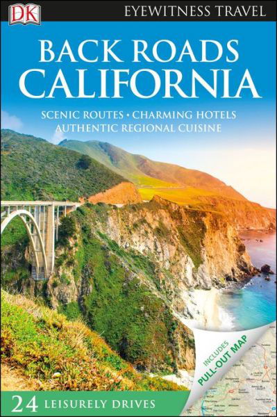 Cover for DK Travel · Back Roads California - DK Eyewitness Travel Guide (Paperback Book) (2016)