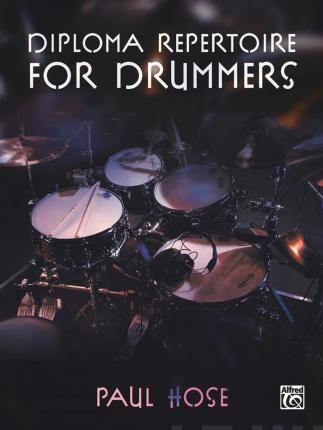 Cover for Paul Hose · Diploma Repertoire for Drummers (N/A) (2021)