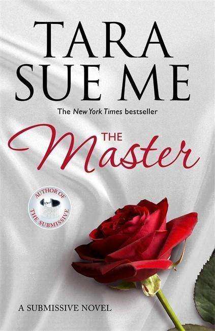 Cover for Tara Sue Me · The Master: Submissive 7 - The Submissive Series (Paperback Bog) (2016)