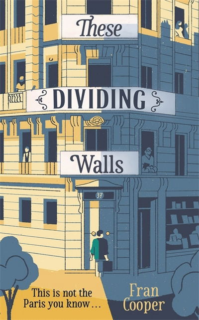 Cover for Fran Cooper · These Dividing Walls: Shortlisted for the 2018 Edward Stanford Travel Writing Award (Paperback Book) (2018)