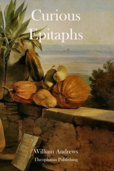 Cover for William Andrews · Curious Epitaphs (Paperback Book) (2012)