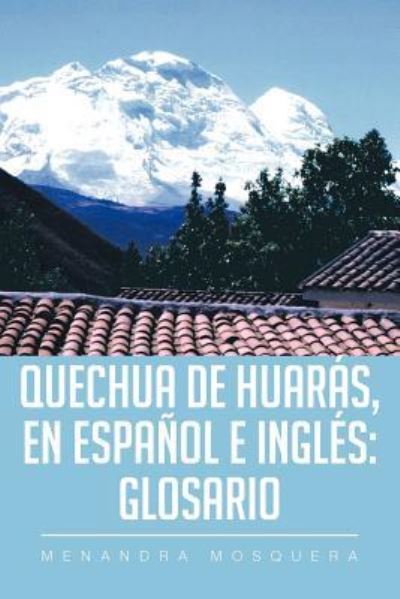 Cover for Menandra Mosquera · Quechua De Huaras (Paperback Book) (2012)