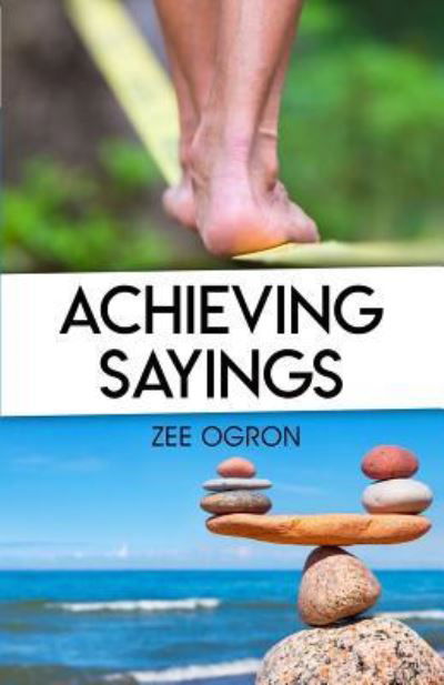 Cover for Zee Ogron · Achieving Sayings (Paperback Bog) (2018)