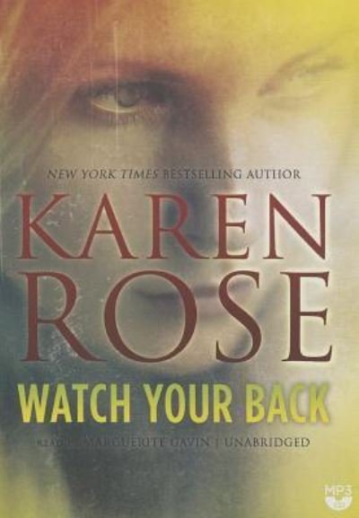 Cover for Karen Rose · Watch Your Back (MP3-CD) (2014)