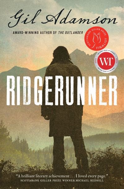 Cover for Gil Adamson · Ridgerunner (Innbunden bok) (2021)