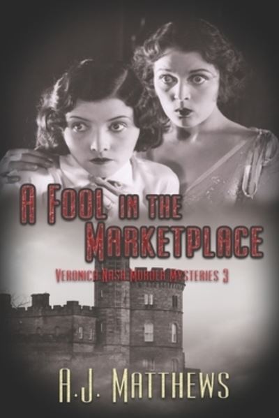 A Fool in the Marketplace - A J Matthews - Bücher - Devine Destinies - 9781487431563 - 11. Januar 2021