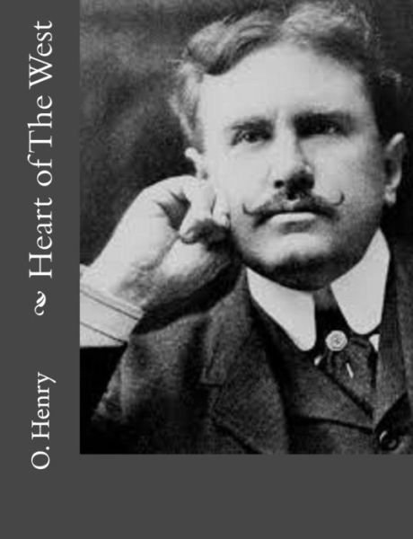 Cover for O. Henry · Heart of the West (Paperback Book) (2014)