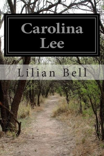 Cover for Lilian Bell · Carolina Lee (Paperback Bog) (2014)