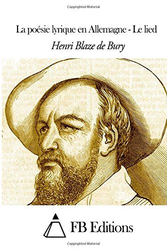 Cover for Henri Blaze De Bury · La Poésie Lyrique en Allemagne - Le Lied (Paperback Book) [French edition] (2014)