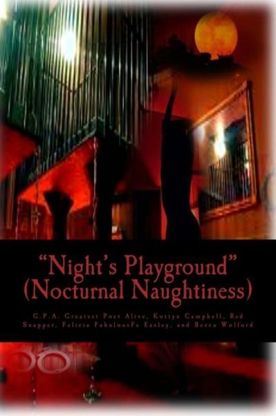 Cover for G P a Greatest Poet Alive · Night's Playground: Nocturnal Naughtiness (Paperback Book) (2014)