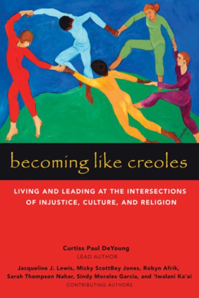 Cover for Curtiss Paul DeYoung · Becoming Like Creoles (Paperback Book) (2019)