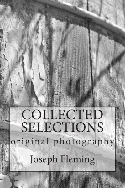 Cover for Joseph Fleming · Collected Selections: Original Photography (Paperback Book) (2015)