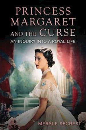 Cover for Meryle Secrest · Princess Margaret and the Curse (Hardcover Book) (2025)