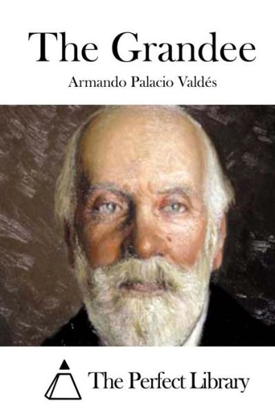 Cover for Armando Palacio Valdes · The Grandee (Paperback Book) (2015)