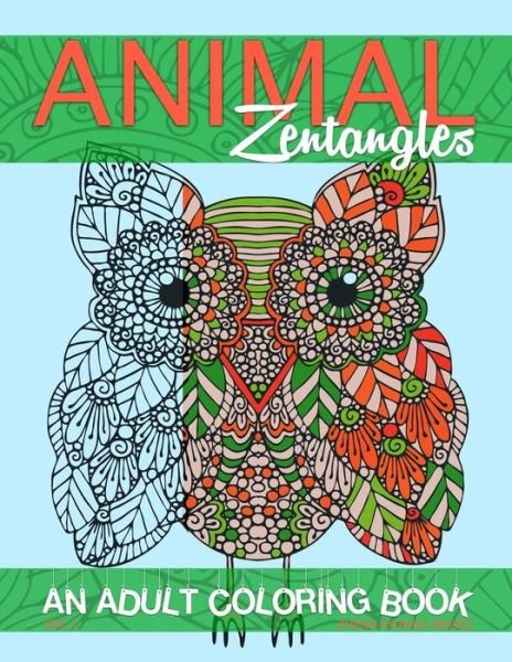 Cover for Zhena Khasha · Animal Zentangles: an Adult Coloring Book (Pocketbok) (2015)
