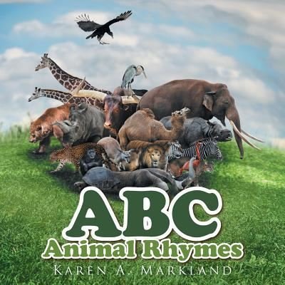 Karen a Markland · ABC Animal Rhymes (Pocketbok) (2016)