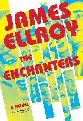 Cover for James Ellroy · The Enchanters (Bog) (2023)