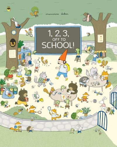 Cover for Marianne Dubuc · 1, 2, 3, Off to School! (Hardcover Book) (2021)