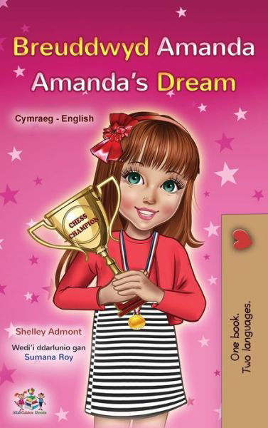 Cover for Shelley Admont · Amanda's Dream (Welsh English Bilingual Book for Kids) (Buch) (2023)