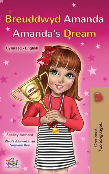 Cover for Shelley Admont · Amanda's Dream (Welsh English Bilingual Book for Kids) (Bog) (2023)