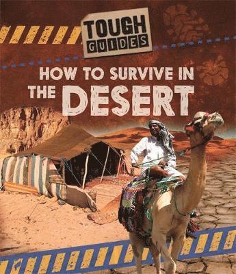 Cover for Angela Royston · Tough Guides: How to Survive in the Desert - Tough Guides (Hardcover Book) (2018)