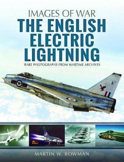 Cover for Martin W. Bowman · The English Electric Lightning (Taschenbuch) (2019)