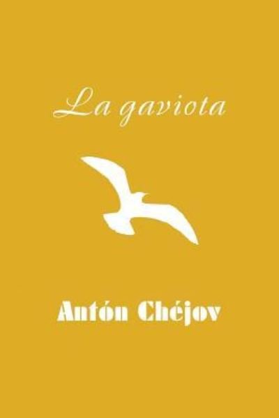 Cover for Ch · La gaviota (Paperback Book) (2016)