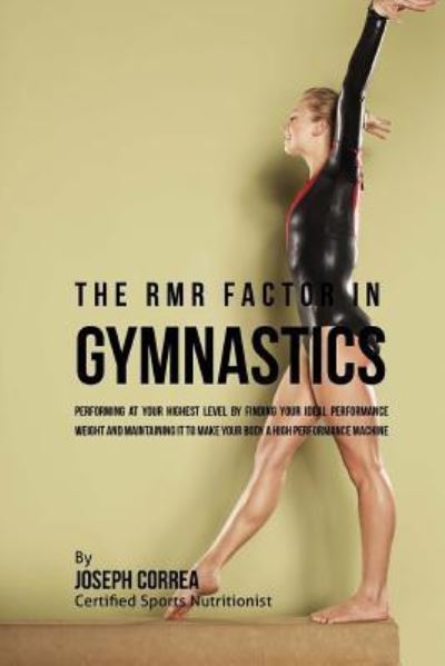 Cover for Correa (Certified Sports Nutritionist) · The RMR Factor in Gymnastics (Paperback Book) (2016)