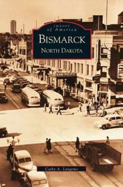 Cover for Cathy Langemo · Bismarck, North Dakota (Hardcover Book) (2002)