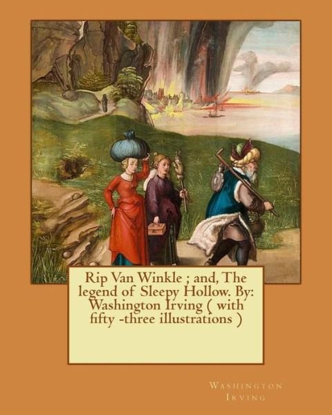 Cover for Washington Irving · Rip Van Winkle; and, The legend of Sleepy Hollow. By (Pocketbok) (2016)