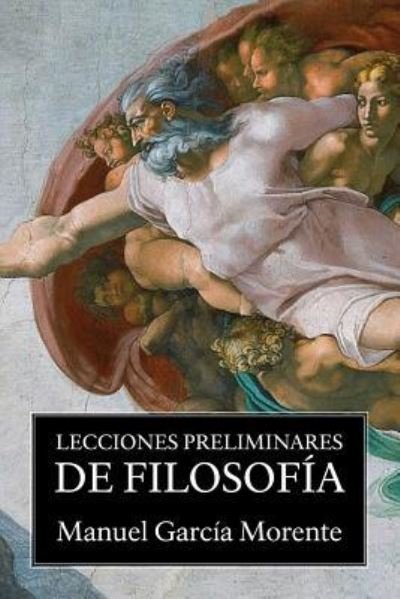 Cover for Manuel Garcia Morente · Lecciones preliminares de filosofia (Paperback Bog) (2016)