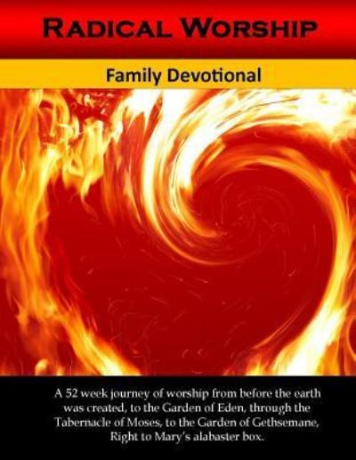 Cover for Alicia White · Radical Worship Family Devotional (Paperback Book) (2017)