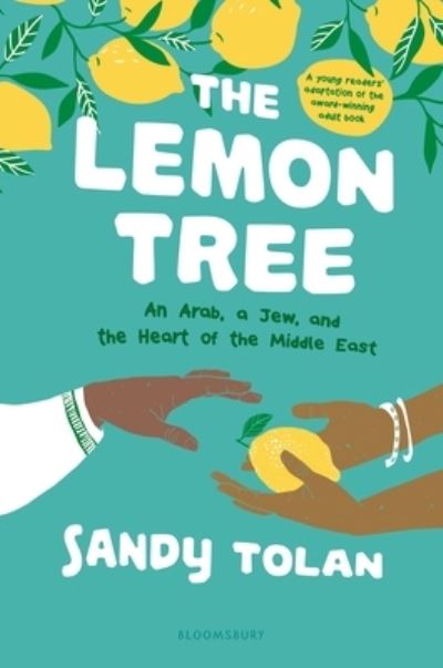 Cover for Sandy Tolan · The Lemon Tree (Paperback Book) [Young Readers' edition] (2022)