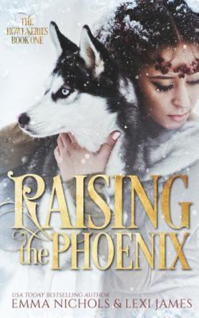 Cover for Lexi James · Raising the Phoenix (Paperback Book) (2017)