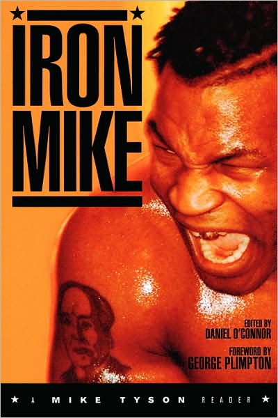 Cover for Daniel Oconnor · Iron Mike: a Mike Tyson Reader (Paperback Book) (2002)