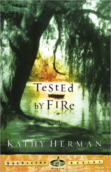 Cover for Kathy Herman · Tested by Fire - Baxter (Taschenbuch) (2001)