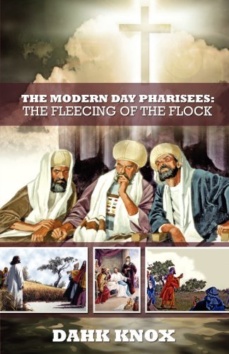 Cover for Dahk Knox · The Modern Day Pharisees (Taschenbuch) (2011)