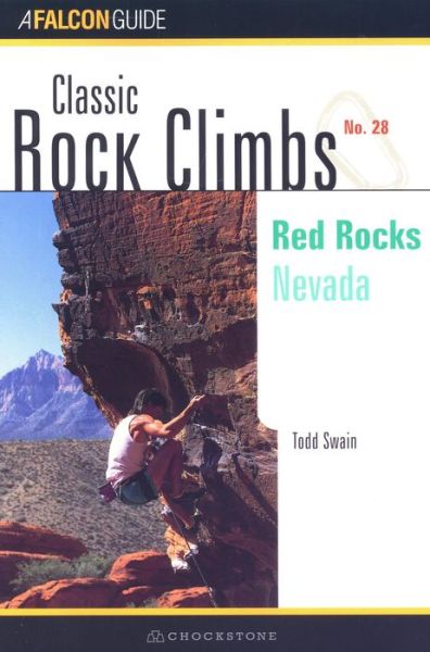 Cover for Todd Swain · Classic Rock Climbs No. 28: Red Rocks - Classic Rock Climbs Series (Paperback Book) [New edition] (2001)