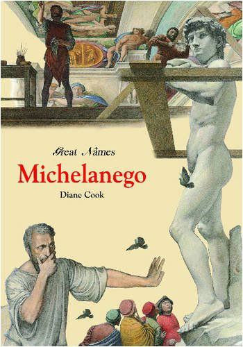 Cover for Diane Cook · Michelangelo (Great Names) (Hardcover Book) (2002)