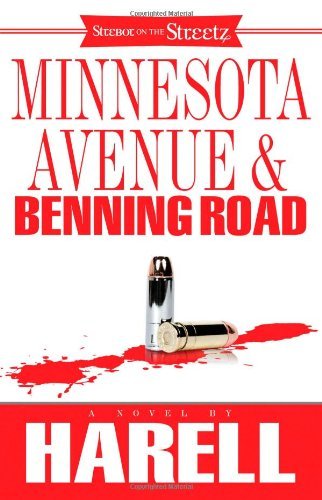 Cover for Harell · Minnesota Avenue and Benning Road: a Novel (Strebor on the Streetz) (Paperback Book) [Original edition] (2012)