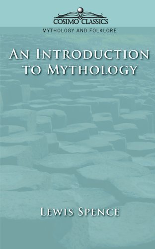 Cover for Lewis Spence · An Introduction to Mythology (Cosimo Classics Mythology and Folklore) (Taschenbuch) (2004)