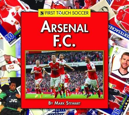 Cover for Mark Stewart · Arsenal F.C. (Inbunden Bok) (2017)