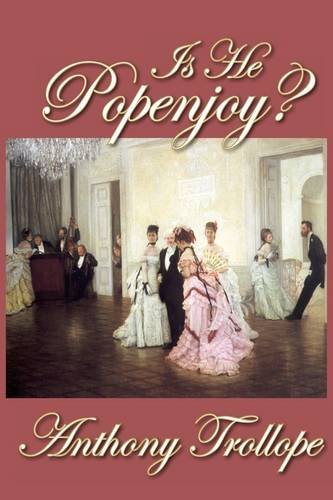 Cover for Anthony Trollope · Is He Popenjoy? (Hardcover Book) (2009)
