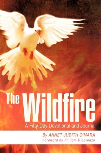 Cover for Annet Judith O'mara · The Wildfire: a Fifty-day Devotional and Journal (Paperback Book) (2009)