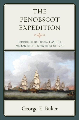 Cover for George E. Buker · The Penobscot Expedition: Commodore Saltonstall and the Massachusetts Conspiracy of 1779 (Paperback Book) (2015)